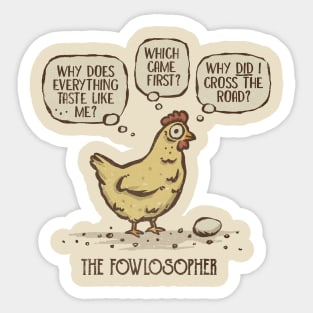 The Fowlosopher Sticker